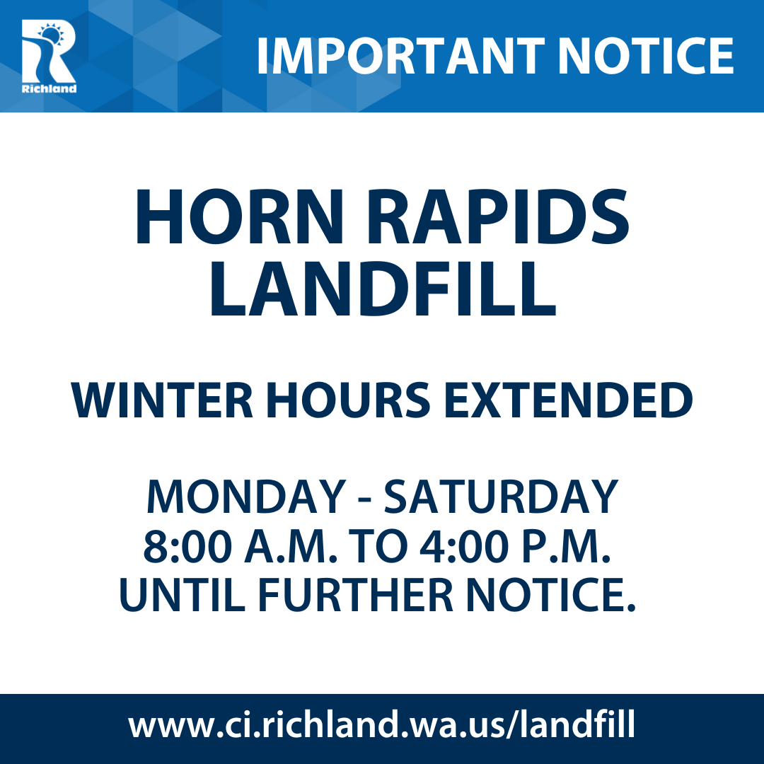 Blue and white image Horn Rapids Landfill Winter Hours Extended